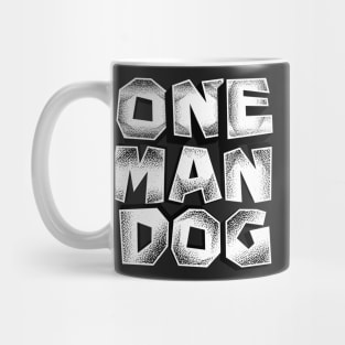 One man dog Mug